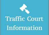 Traffic Court Information